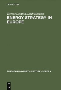 bokomslag Energy Strategy in Europe: The Legal Framework