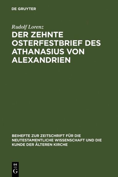 Rudolf Lorenz - zehnte Osterfestbrief des Athanasius von Alexandrien, Inbunden