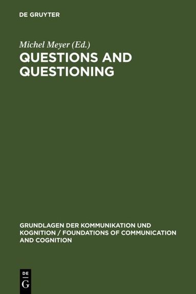 Michel Meyer - Questions and Questioning, Inbunden