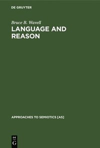 bokomslag Language and Reason