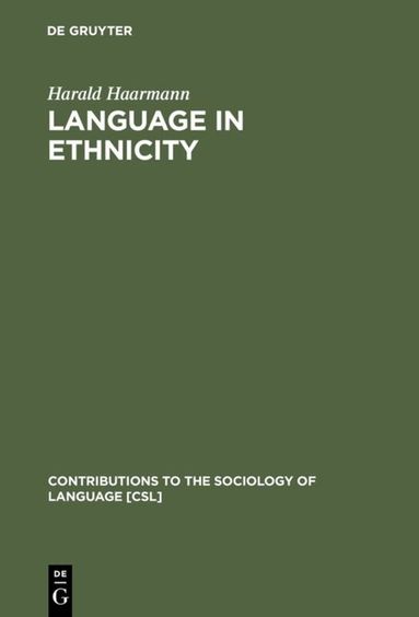 Harald Haarmann - Language in Ethnicity, Inbunden