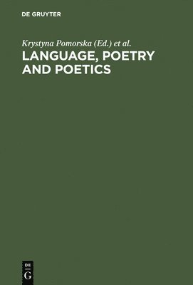Language, Poetry and Poetics 1