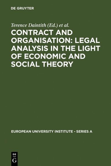 Terence Daintith, Gunther Teubner - Contract and Organisation, Inbunden