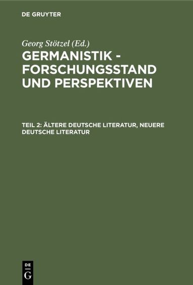 Georg Stötzel - Ältere Deutsche Literatur, Neuere Deutsche Literatur, Inbunden