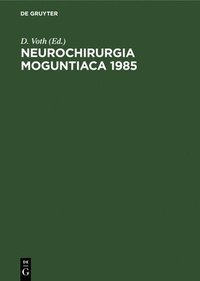 bokomslag Neurochirurgia Moguntiaca 1985