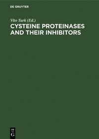 bokomslag Cysteine Proteinases and Their Inhibitors: Proceedings of the International Symposium Portoroz, Yugoslavia, September 15-18, 1985