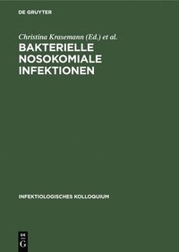 bokomslag Bakterielle nosokomiale Infektionen