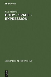 bokomslag Body - Space - Expression