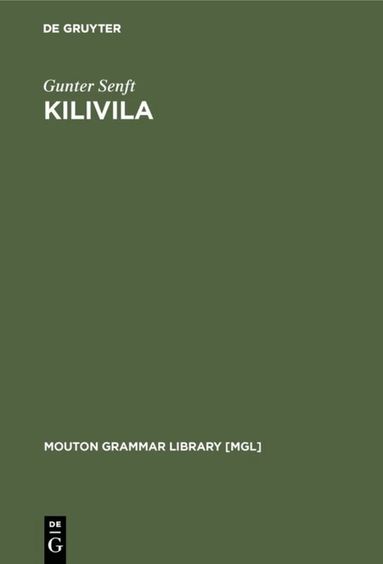Gunter Senft - Kilivila, Inbunden