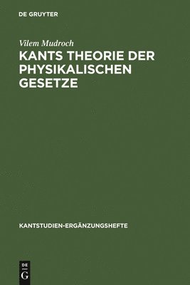 Kants Theorie der physikalischen Gesetze 1
