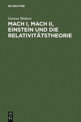 bokomslag MacH I, MacH Ii, Einstein Und Die Relativitatstheorie