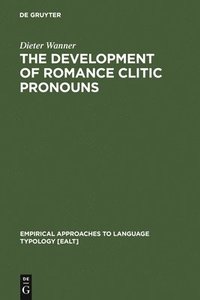 bokomslag The Development of Romance Clitic Pronouns