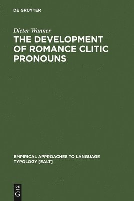 bokomslag The Development of Romance Clitic Pronouns
