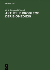 bokomslag Aktuelle Probleme der Biomedizin