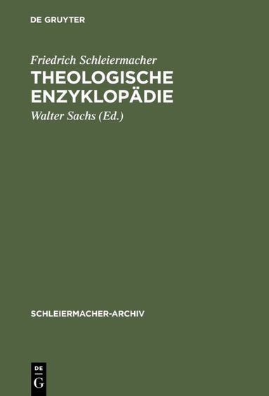 Friedrich Schleiermacher, Walter Sachs - Theologische Enzyklopädie, Inbunden
