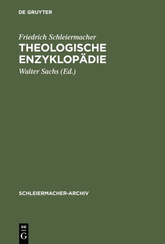 Friedrich Schleiermacher, Walter Sachs - Theologische Enzyklopädie, Inbunden