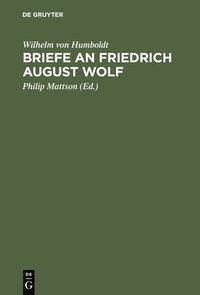 bokomslag Briefe an Friedrich August Wolf