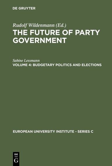 Sabine Lessmann - Budgetary Politics and Elections, Inbunden