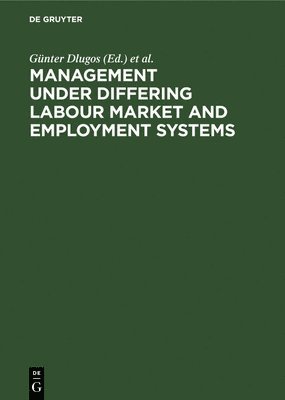 Management Under Differing Labour Market and Employment Systems 1