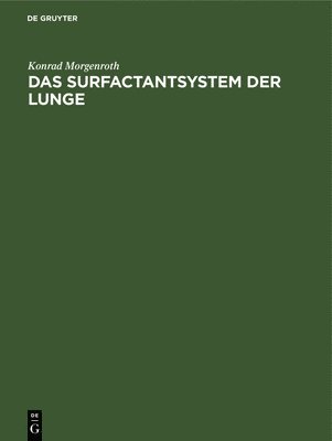 Das Surfactantsystem Der Lunge 1