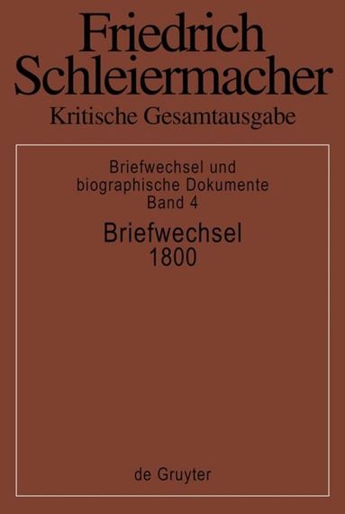 Friedrich Schleiermacher, Andreas Arndt, Wolfgang Virmond - Briefwechsel 1800, Inbunden