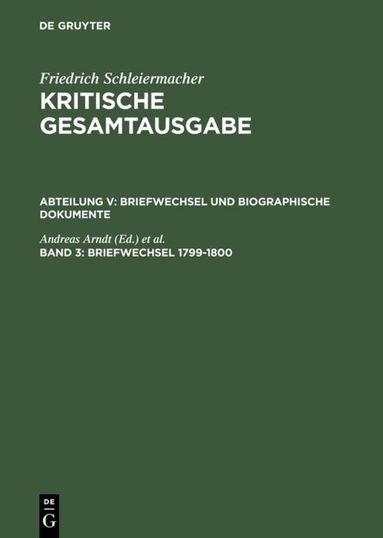 Friedrich Schleiermacher, Andreas Arndt, Wolfgang Virmond - Briefwechsel 1799–1800, Inbunden