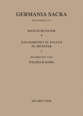 Die Bistümer Der Kirchenprovinz Köln. Das Bistum Münster 4,1. Das Domstift St. Paulus Zu Münster