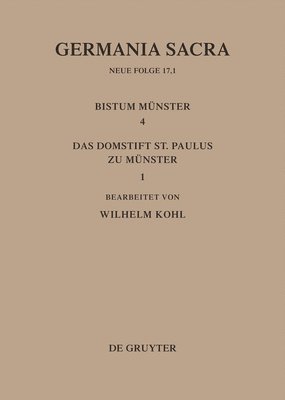 Die Bistmer Der Kirchenprovinz Kln. Das Bistum Mnster 4,1. Das Domstift St. Paulus Zu Mnster 1