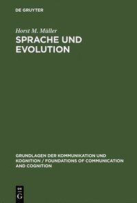 bokomslag Sprache Und Evolution: Grundlagen Der Evolution