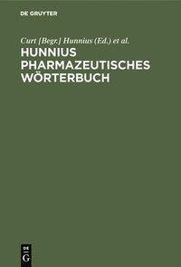 bokomslag Hunnius pharmazeutisches Wrterbuch