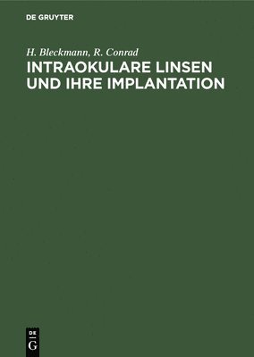 Intraokulare Linsen und ihre Implantation 1