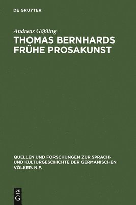 Thomas Bernhards frhe Prosakunst 1