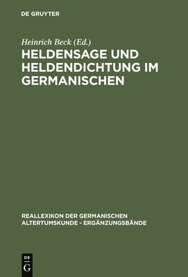 bokomslag Heldensage Und Heldendichtung Im Germanischen