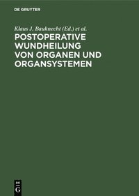 bokomslag Postoperative Wundheilung von Organen und Organsystemen