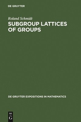 Subgroup Lattices of Groups 1