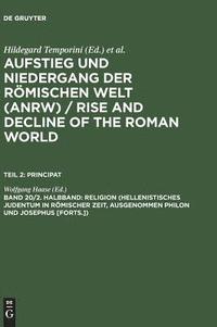 bokomslag Religion (Hellenistisches Judentum in Rmischer Zeit, Ausgenommen Philon Und Josephus [Forts.])