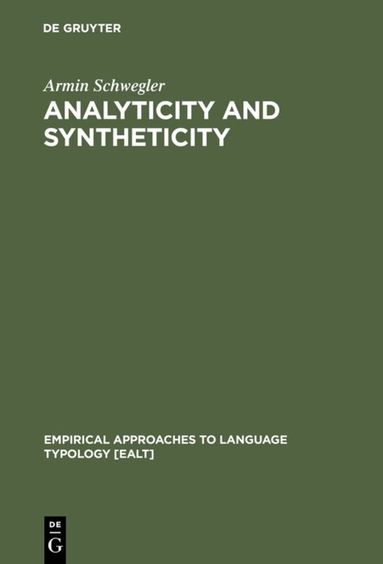 Armin Schwegler - Analyticity and Syntheticity, Inbunden