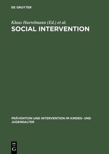 Klaus Hurrelmann, Franz-Xaver Kaufmann, Friedrich Lösel - Social Intervention, Inbunden