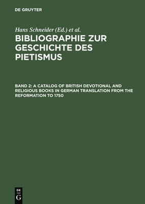 bokomslag Catalog of British Devotional and Religious Books in German Translation from the Reformation to 1750