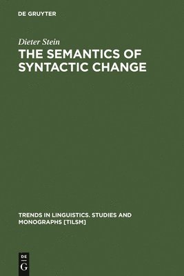 bokomslag The Semantics of Syntactic Change