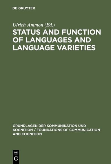Ulrich Ammon - Status and Function of Languages and Language Varieties, Inbunden