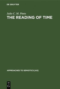 bokomslag The Reading of Time