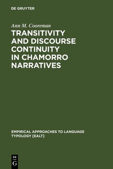 Ann M. Cooreman - Transitivity and Discourse Continuity in Chamorro Narratives, Inbunden