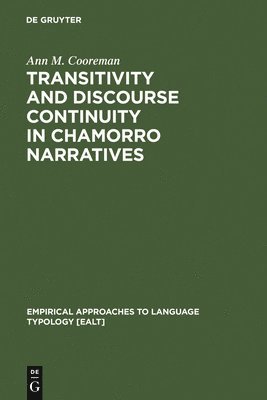 Transitivity and Discourse Continuity in Chamorro Narratives 1