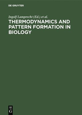 Thermodynamics and Pattern Formation in Biology 1