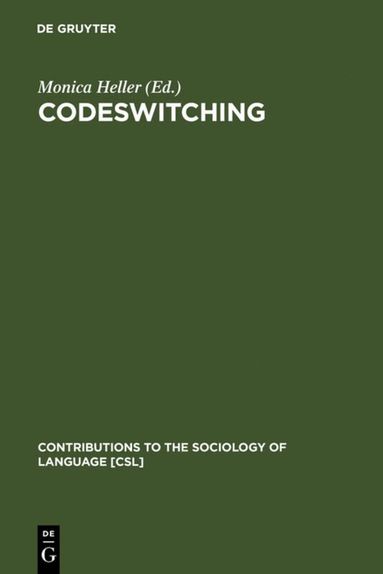 Monica Heller - Codeswitching, Inbunden