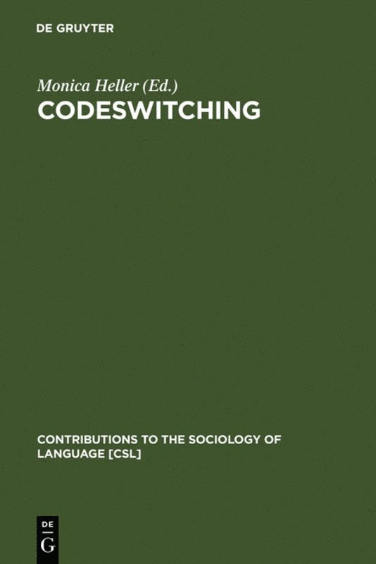 Monica Heller - Codeswitching, Inbunden