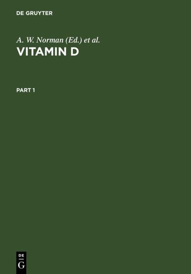 A. W. Norman, K. Schaefer, H. G. Grigoleit, D. von Herrath - Vitamin D, Inbunden
