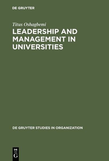 Titus Oshagbemi - Leadership and Management in Universities, Inbunden