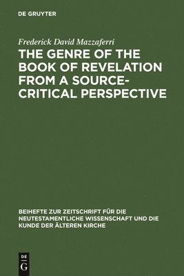 bokomslag The Genre of the Book of Revelation from a Source-critical Perspective